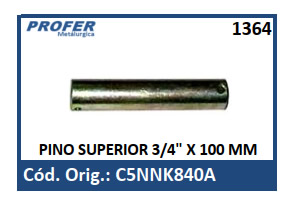 PINO SUPERIOR 3/4 X 100 MM