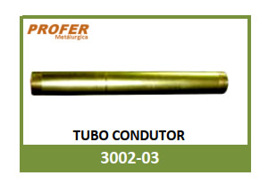 TUBO CONDUTOR 3002-03